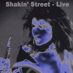 Shakin' Street : Shakin' Street - Live
